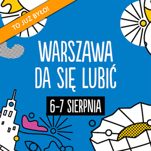 Warszawa da się lubić