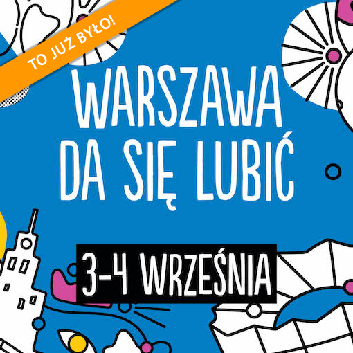 Warszawa da się lubić